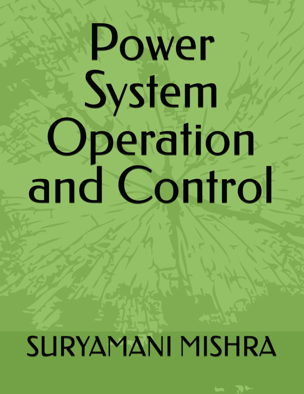 Power System Operation and Control (Electrical Engineering)