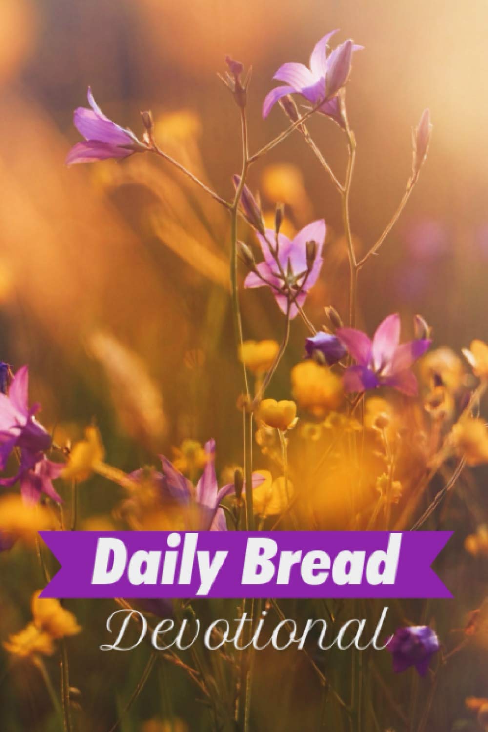 Daily Bread Devotional: Bible Study & Journal