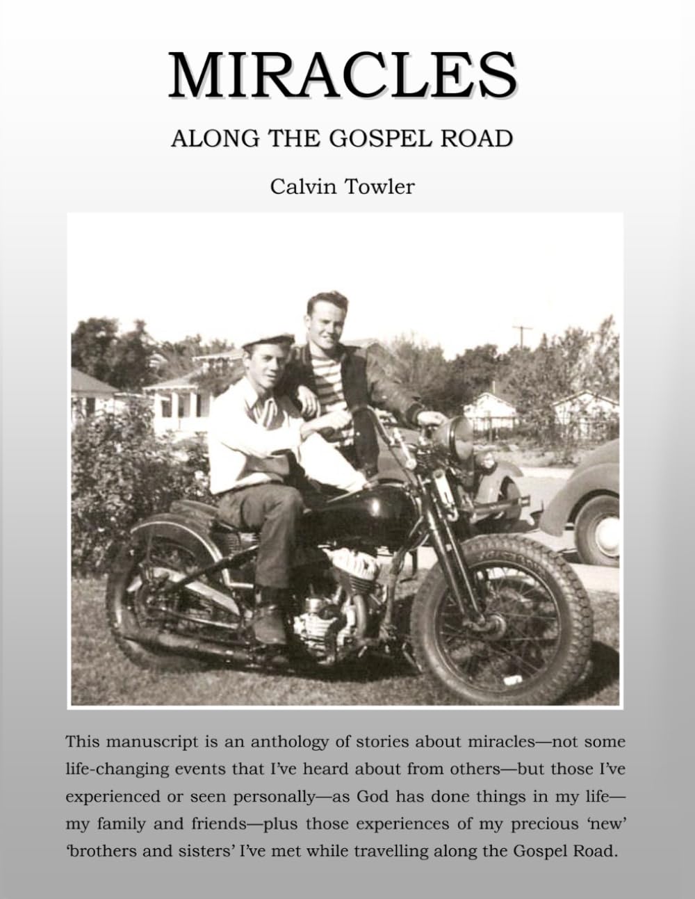 MIRACLES ALONG THE GOSPEL ROAD: Many times, My Lord has done the impossible