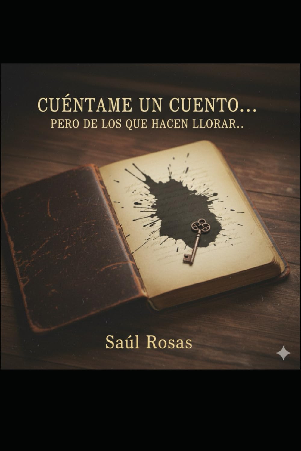 CUÉNTAME UN CUENTO: Pero de los que hacen llorar