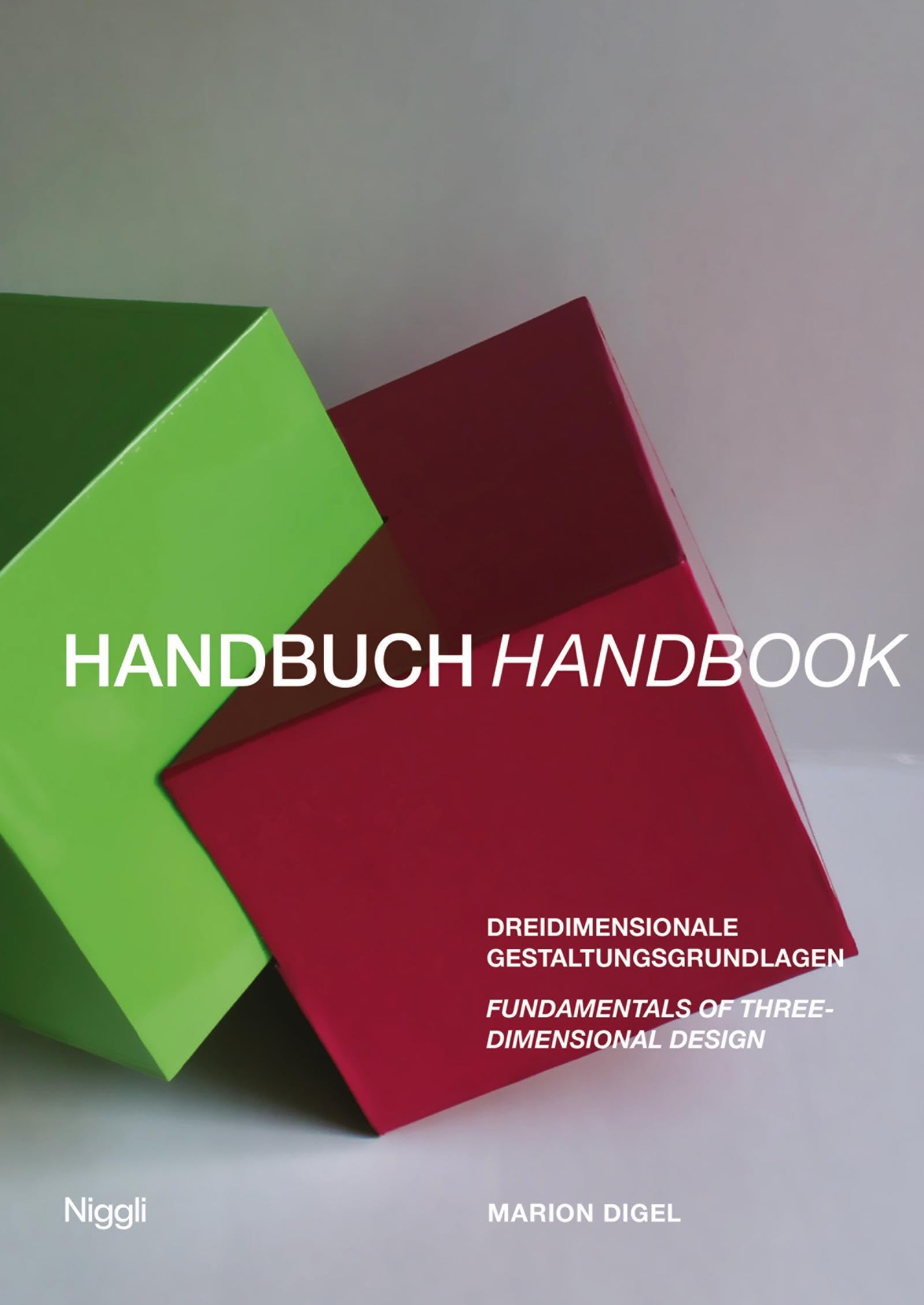 Handbook for the Foundations of Three-Dimensional Design