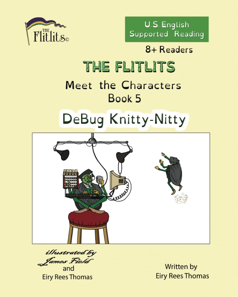 THE FLITLITS, Meet the Characters, Book 5, DeBug Knitt: Read, Laugh, and Learn