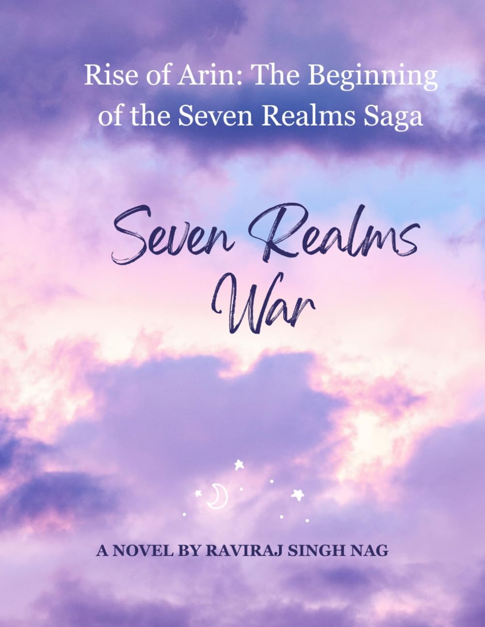Seven Realms War: Rise of Arin: The Beginning of the Seven Realms Saga