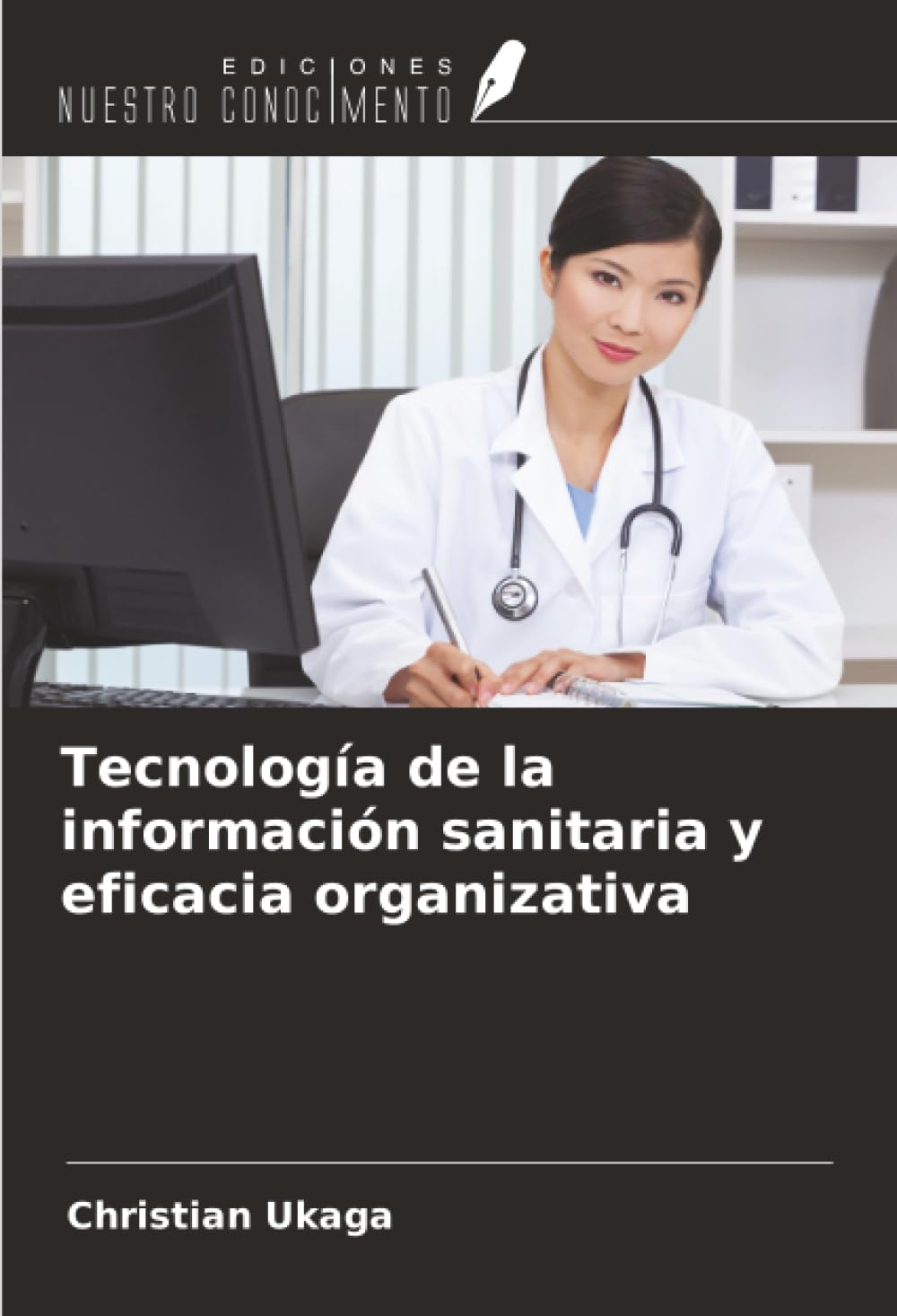 Tecnología de la información sanitaria y eficacia organizativa