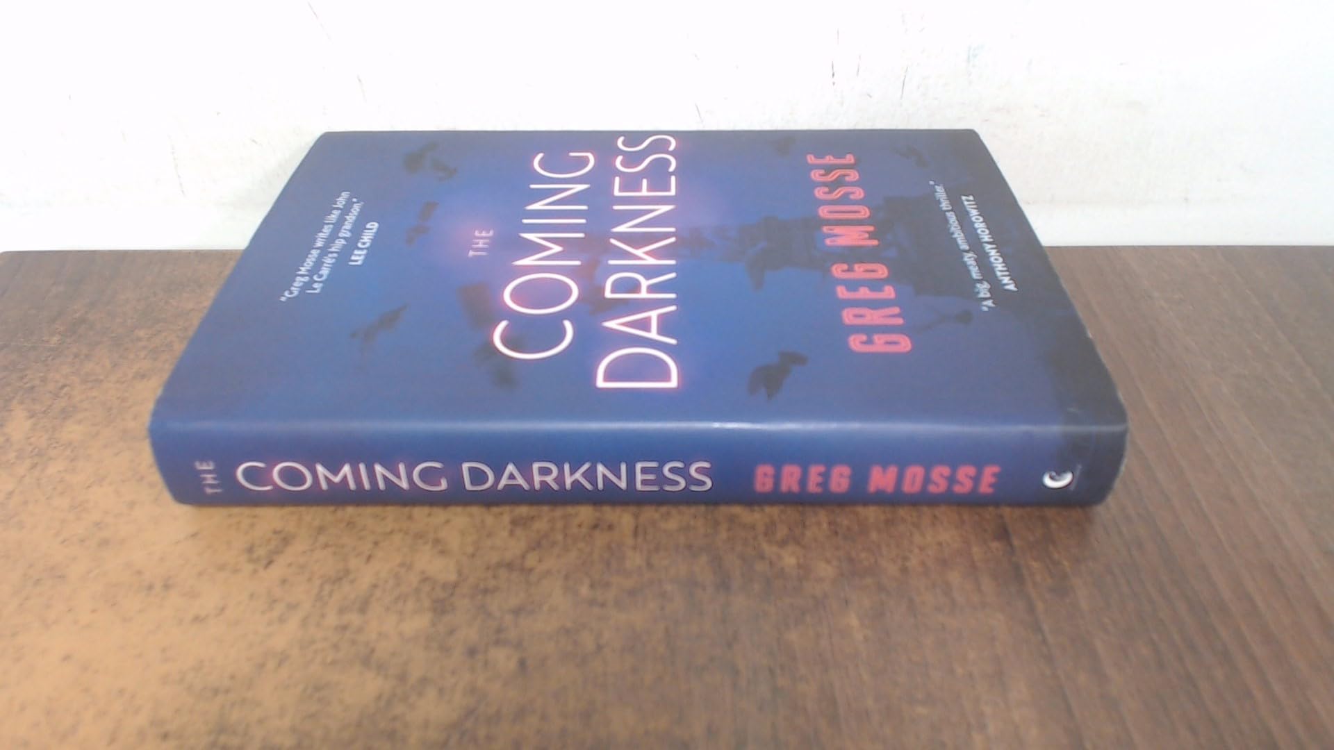 The Coming Darkness by Greg Mosse HARDBACK 9781919618753