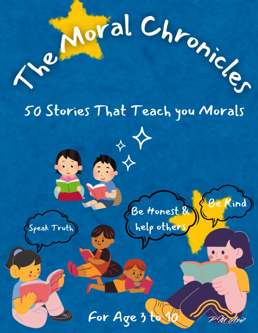 The Moral Chronicles: 50 Stories That Teach Morals for kids age 3 to 10