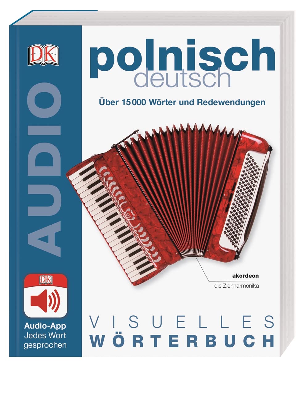 Visuelles Wörterbuch Polnisch Deutsch: Mit Audio-App - Jedes Wort gesprochen