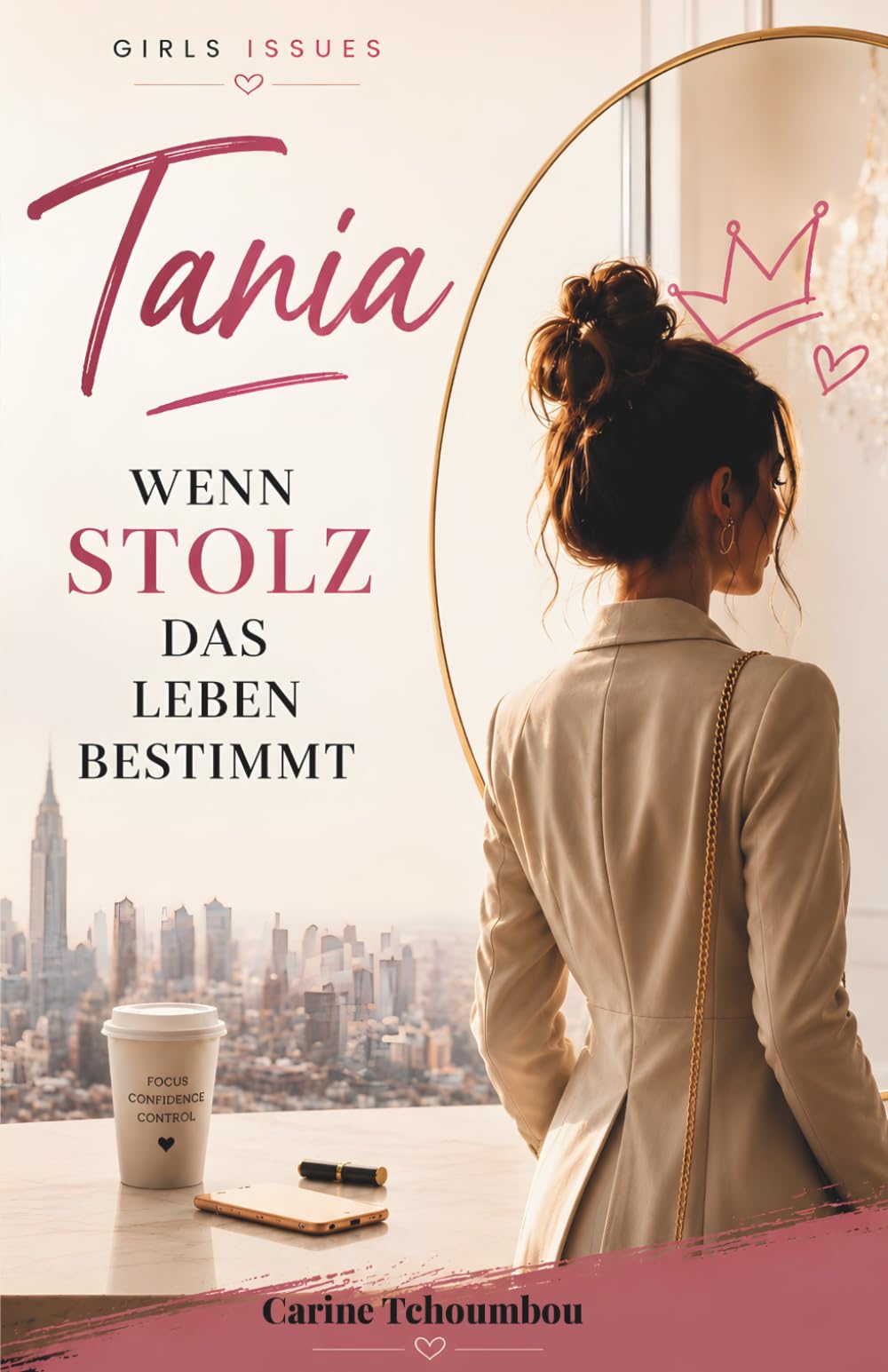 Tania: Wenn Stolz das Leben bestimmt