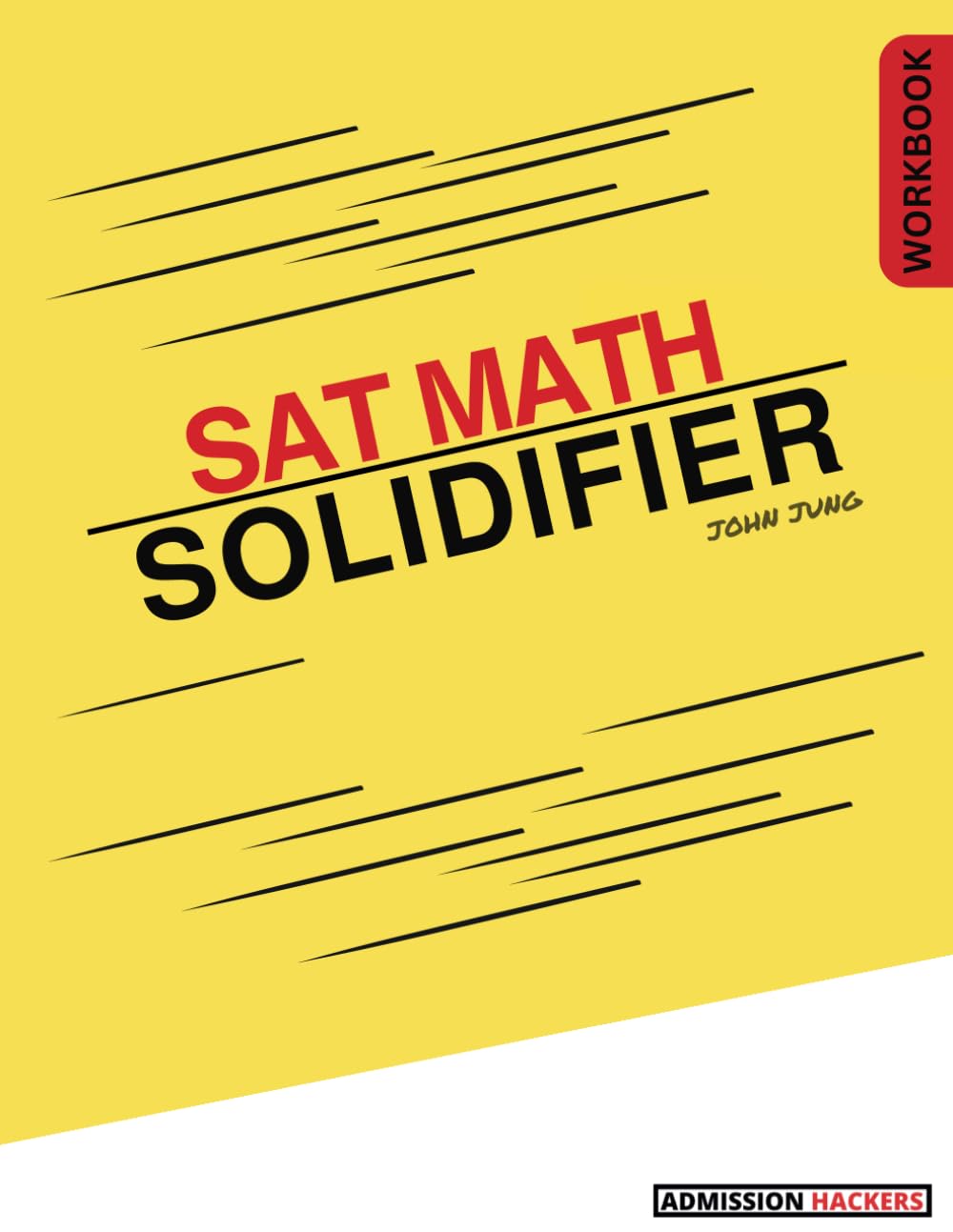 SAT Math Solidifier Workbook      Paperback – March 20, 2024