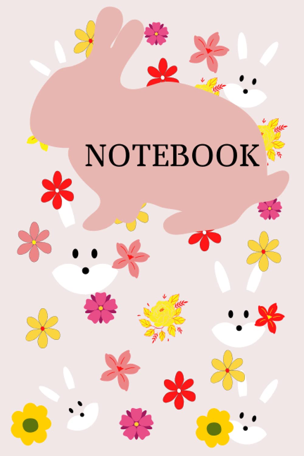 Notebook: Cute Easter Bunny Notebook For Kids Boys and Girls - Easter Basket Stuffers For Kids Ages 4-8 Years Old