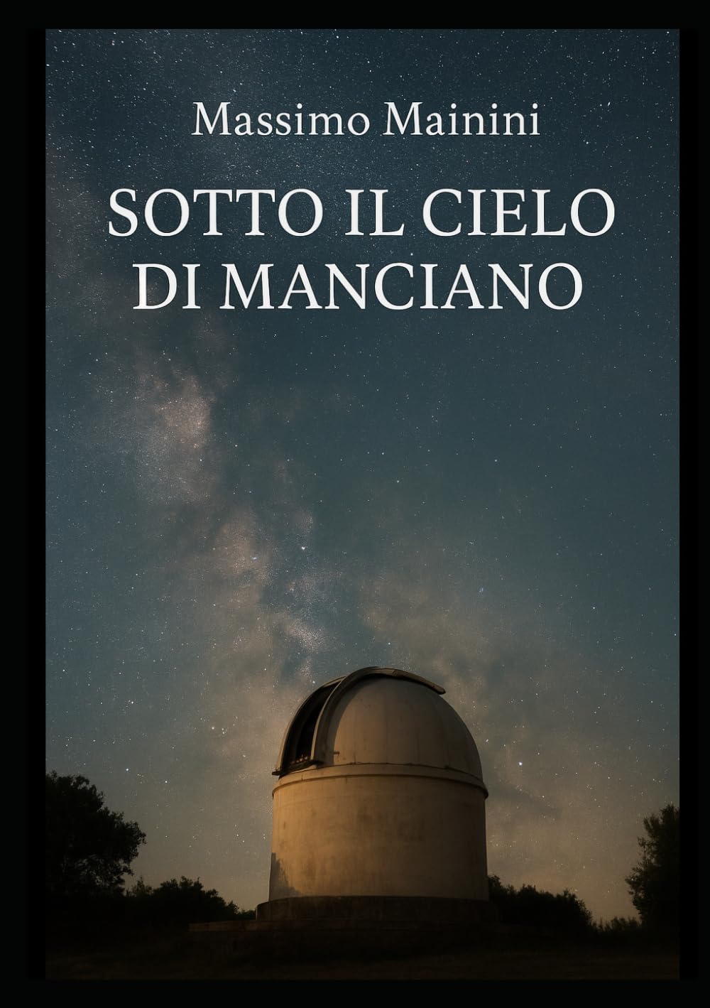 Sotto il cielo di Manciano: Viaggio tra stelle, dolore e rinascita