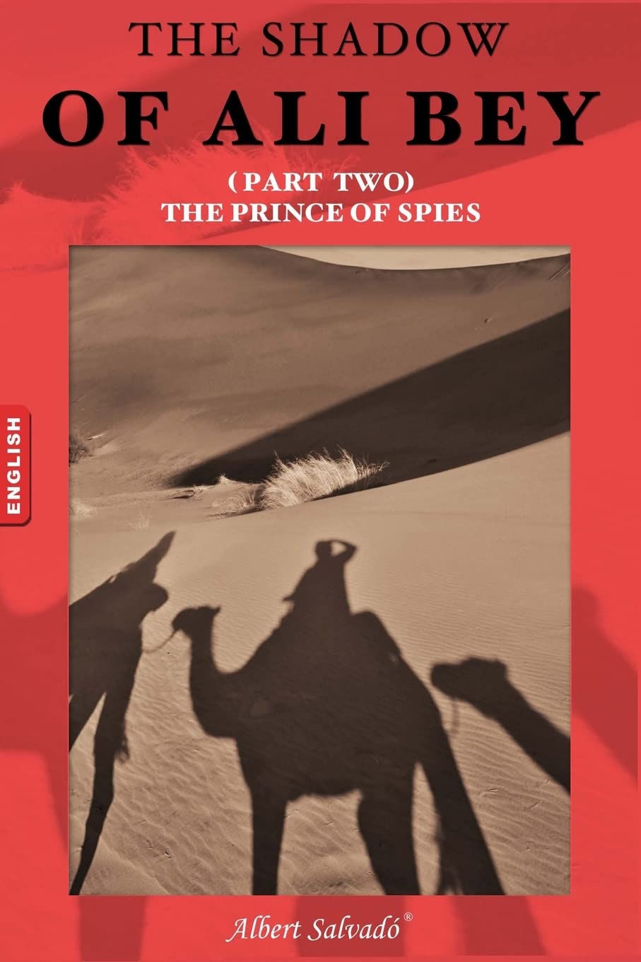 The prince of spies: Volume 2 (The shadow of Ali Bey)