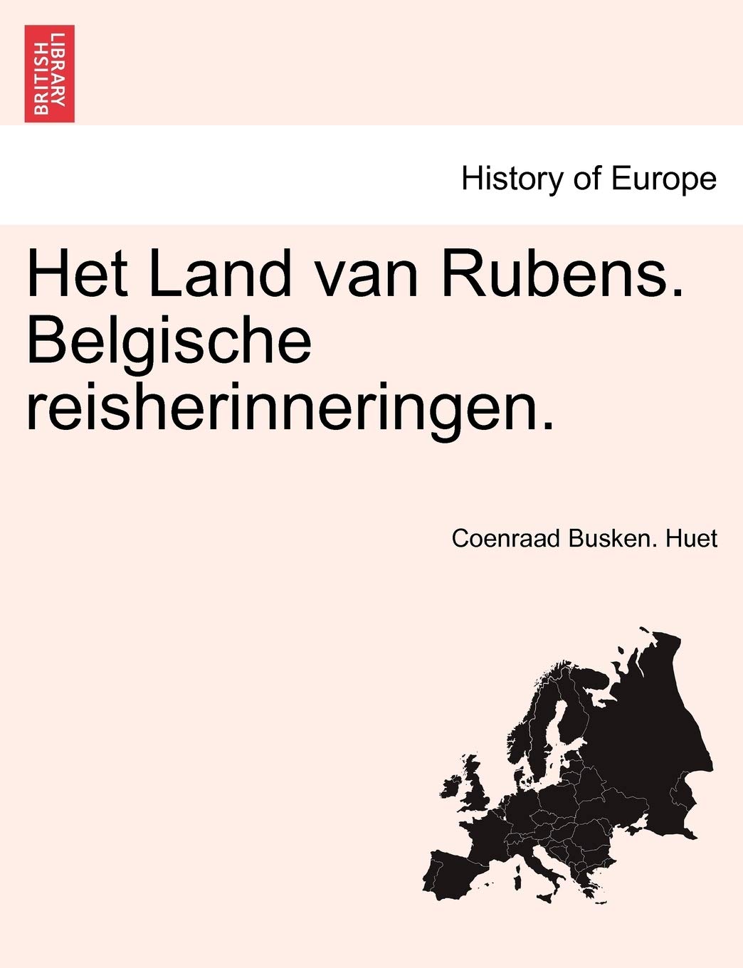 Het Land Van Rubens. Belgische Reisherinneringen.