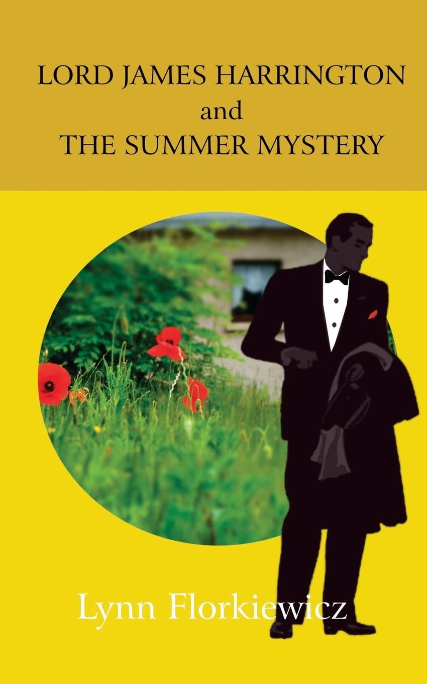 Lord James Harrington and the Summer Mystery: Volume 3
