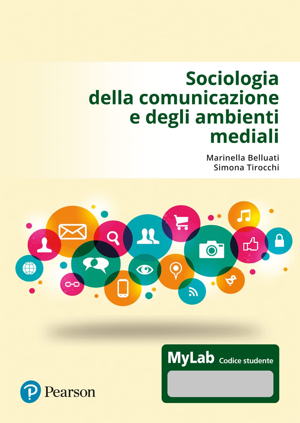 Sociologia Della Comunicazione E Degli Ambienti Mediali. Ediz. Mylab - 4