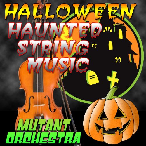 Amazon.co.jp Halloween Haunted String Music Mutant Orchestra
