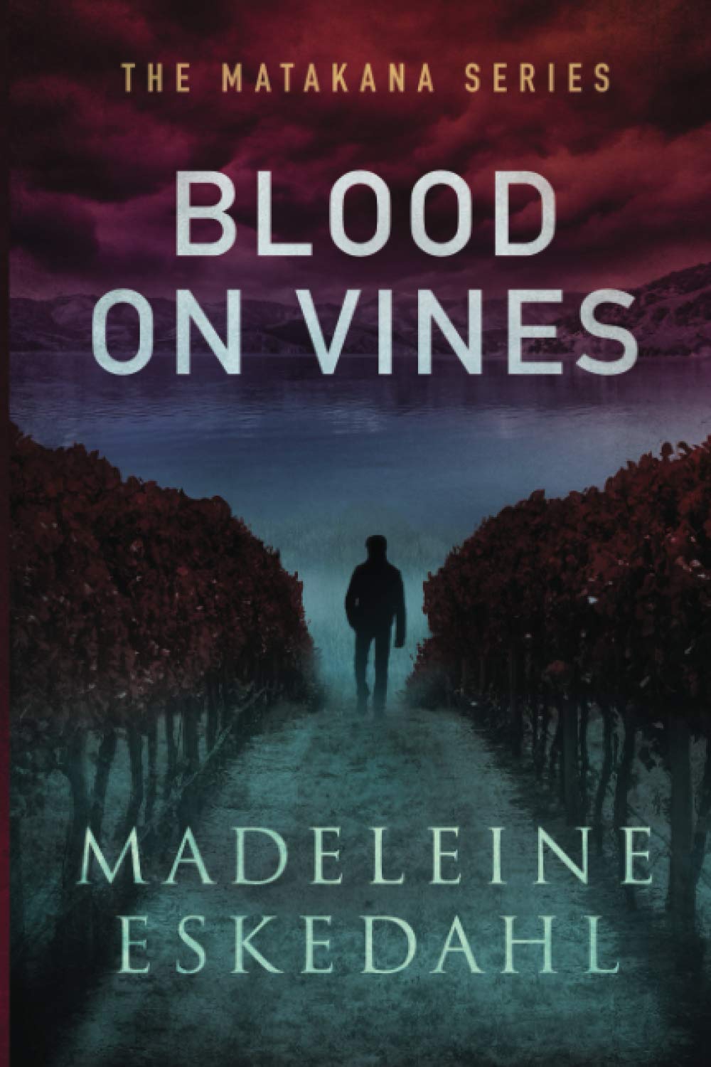 Buy Blood On VInes: 1 (The Matakana Series) — BookShops.in
