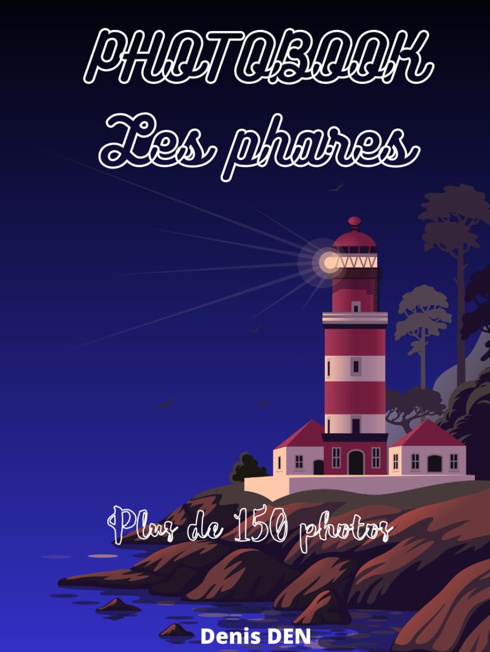 Photobook phares et paysages maritimes avec 150 illustrations de collection