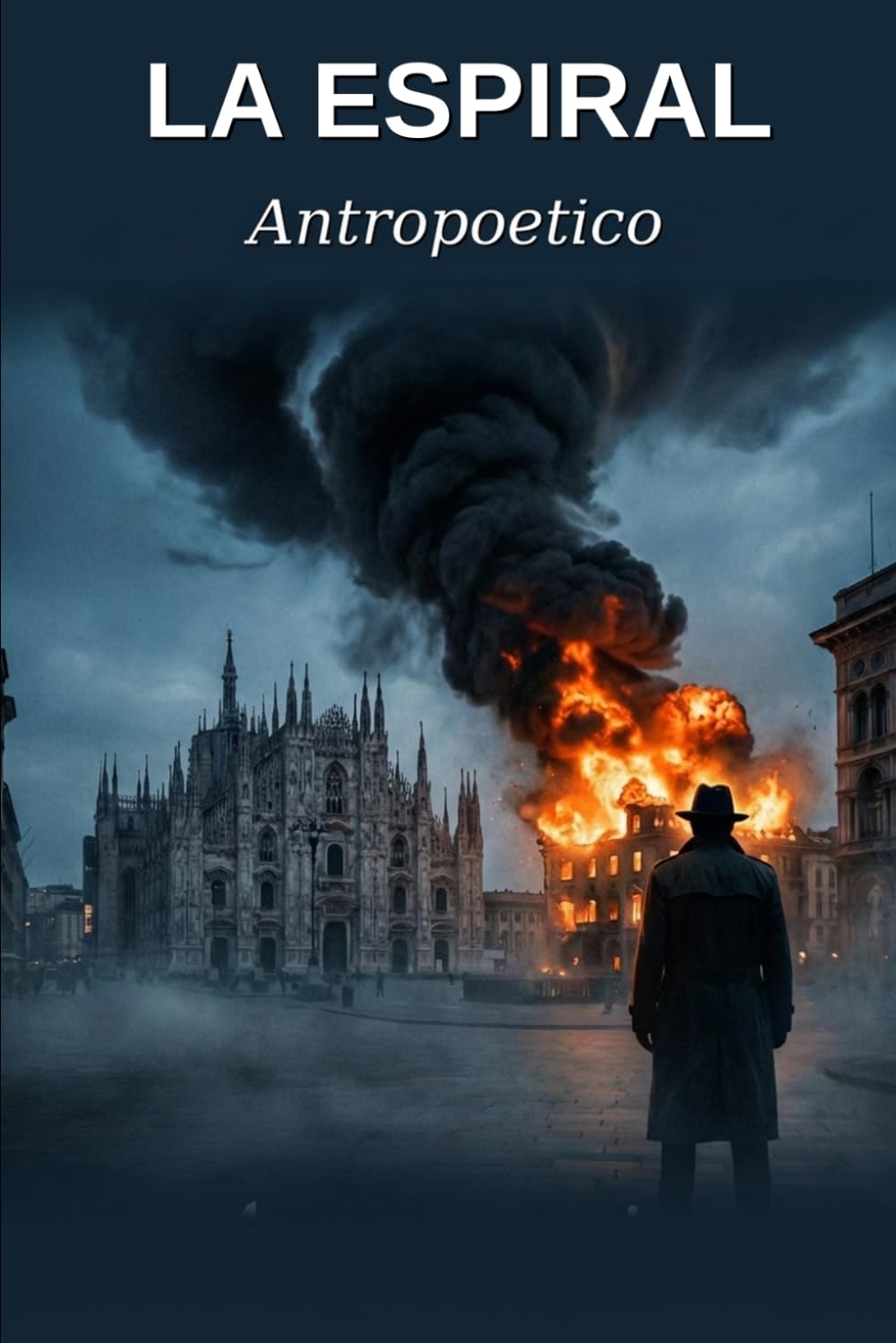 La Espiral: Un thriller noir milanés — Donde cada verdad oculta una mentira