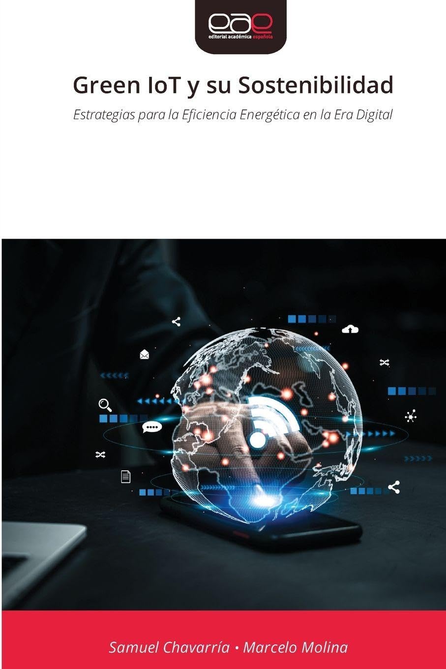 Green IoT y su Sostenibilidad: Estrategias para la Eficiencia Energética en la Era Digital