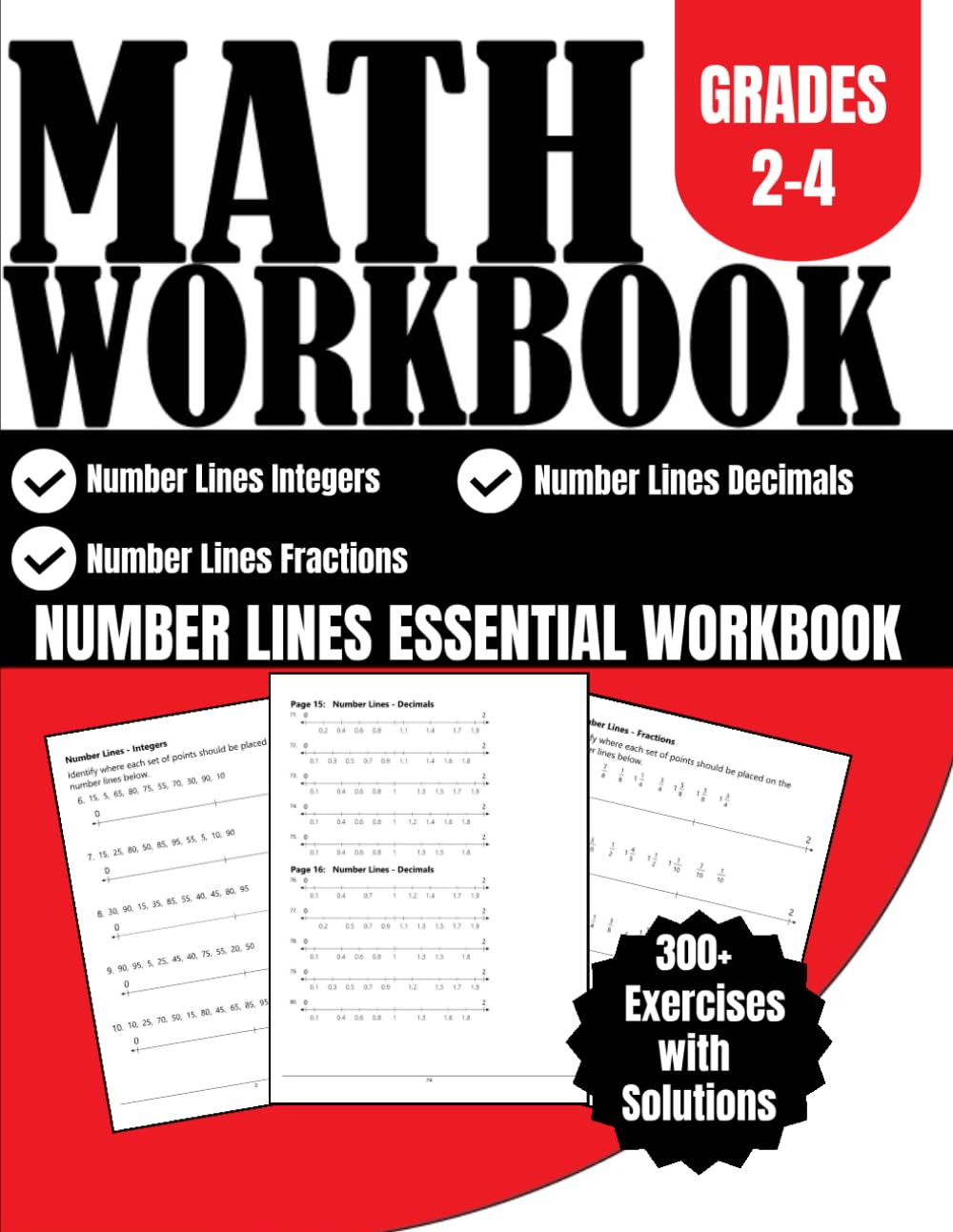 Math Workbook Number Lines Grades 2-4: Number Lines Integers, Number Lines Decimals, Number Lines Fractions