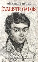 Evariste Galois (Grandes biographies) 2080666754 Book Cover
