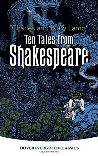 Ten Tales from Shakespeare (Dover Children's Evergreen Classics)
