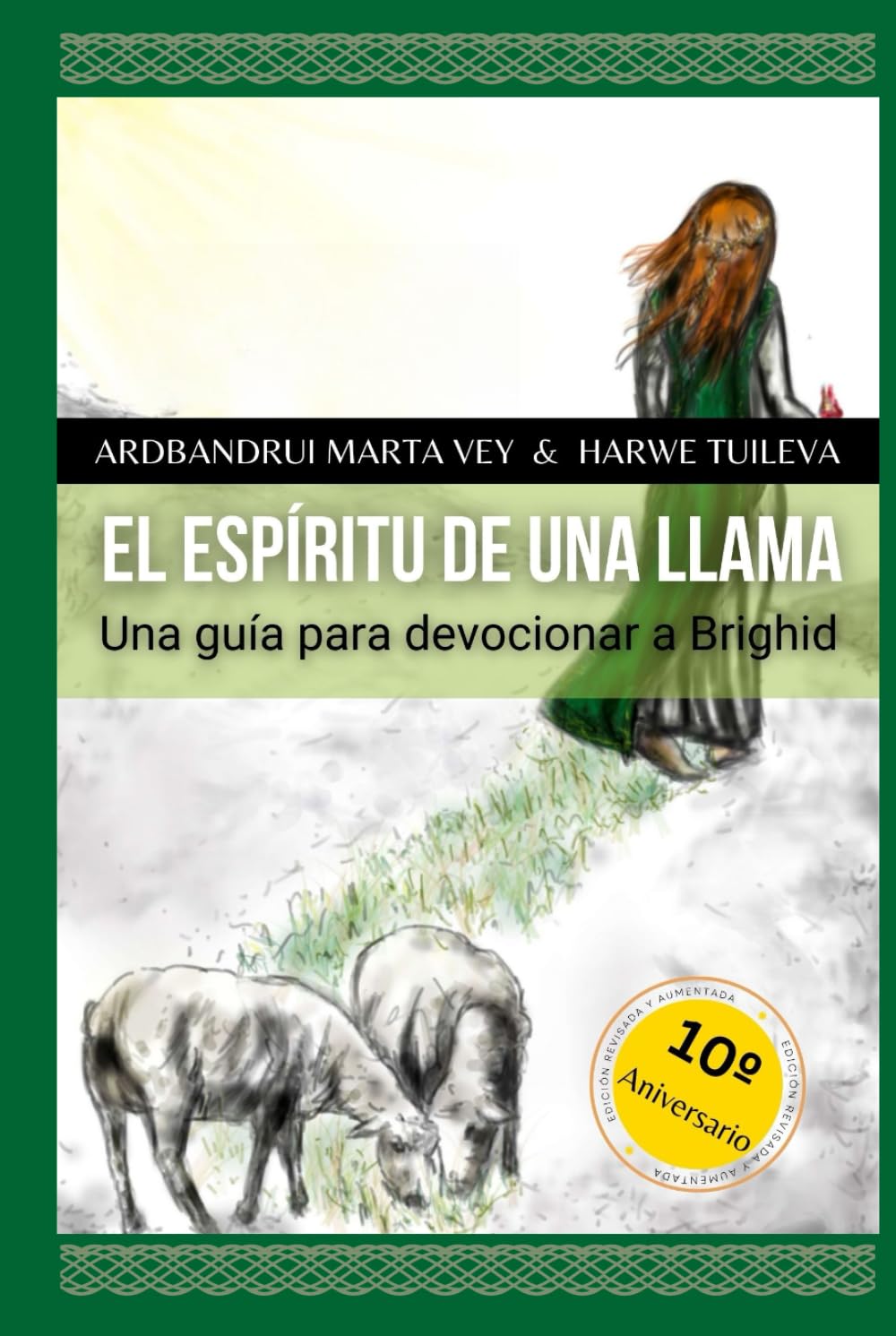 El espíritu de una llama: Una guía para devocionar a Brighid