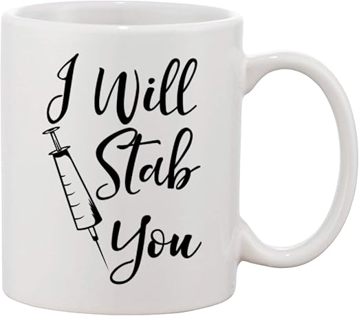 I Will Stab You Coffee Mug
