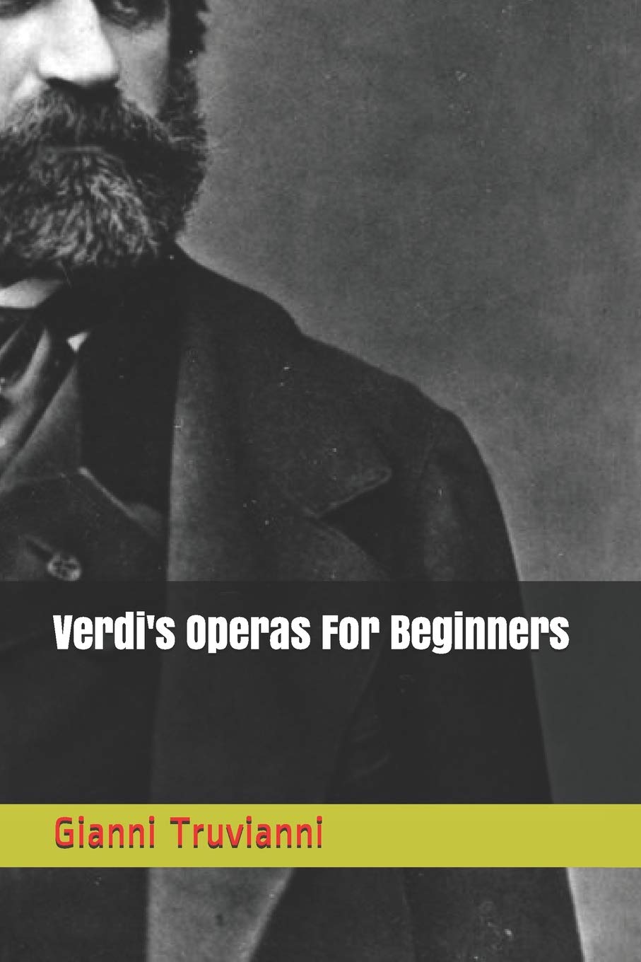 Verdi's Operas For Beginners
