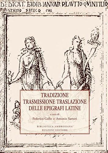 9788878709782 Tradizione trasmissione traslazione delle epigrafi latine: Ambrosiana Graecolatina 4