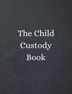 The Child Custody Book: Coparenting Calendar Log Book to track child Visitation and Communication After Divorce | Gifts For Parents with child custody