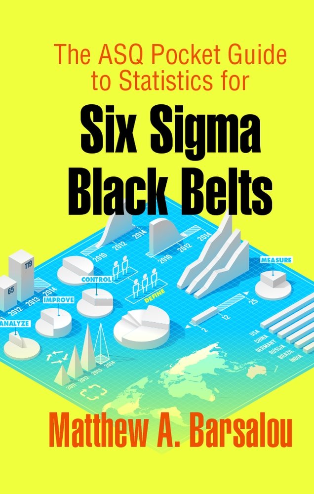 Buy The Asq Pocket Guide to Statistics for Six Sigma Black Belts — BookShops.in