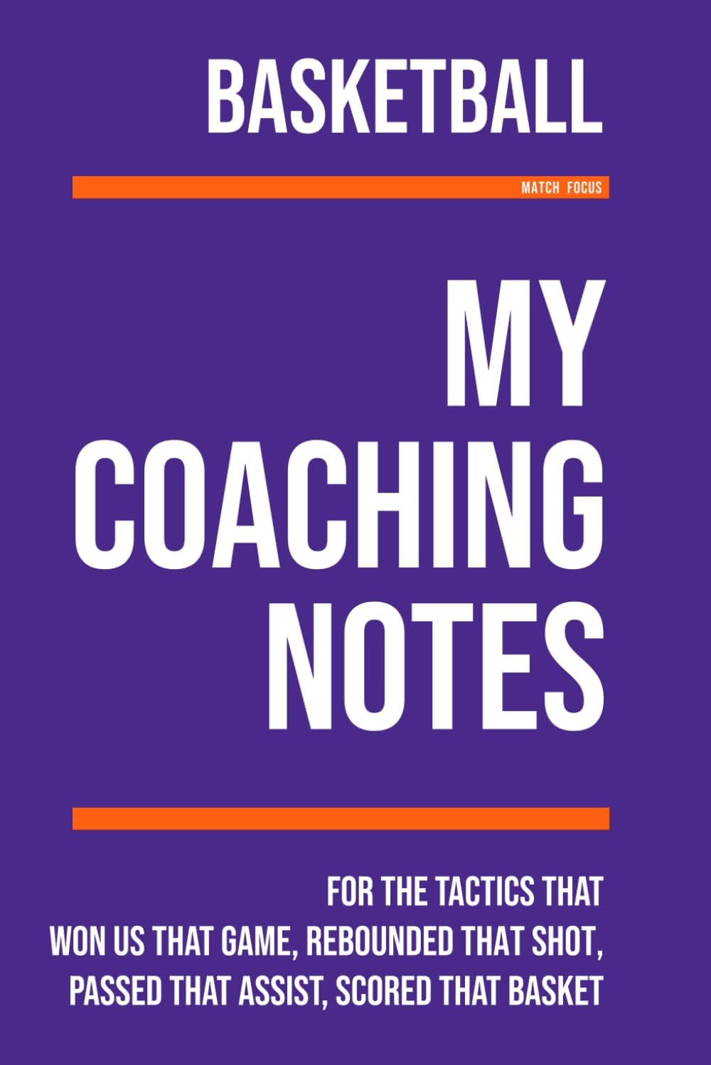 My Basketball Coaching: [Match Focus]