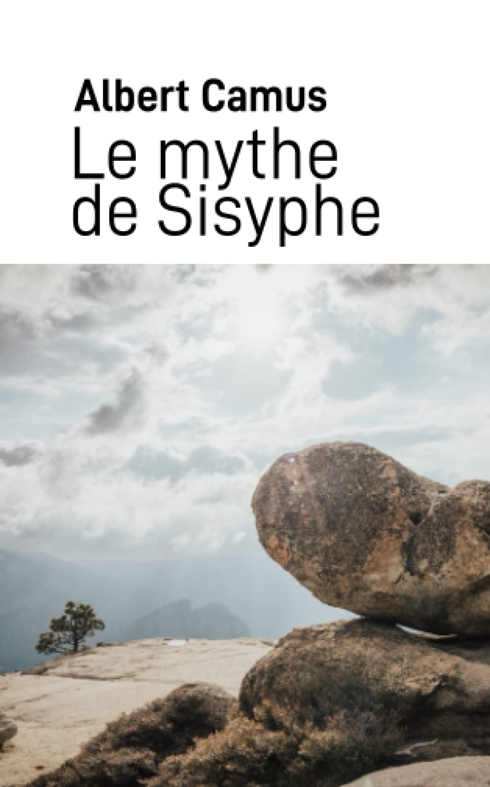 Le mythe de Sisyphe: Essai sur l'absurde