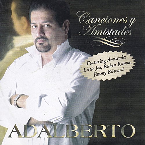 Canciones y Amistades by Adalberto on Prime Music
