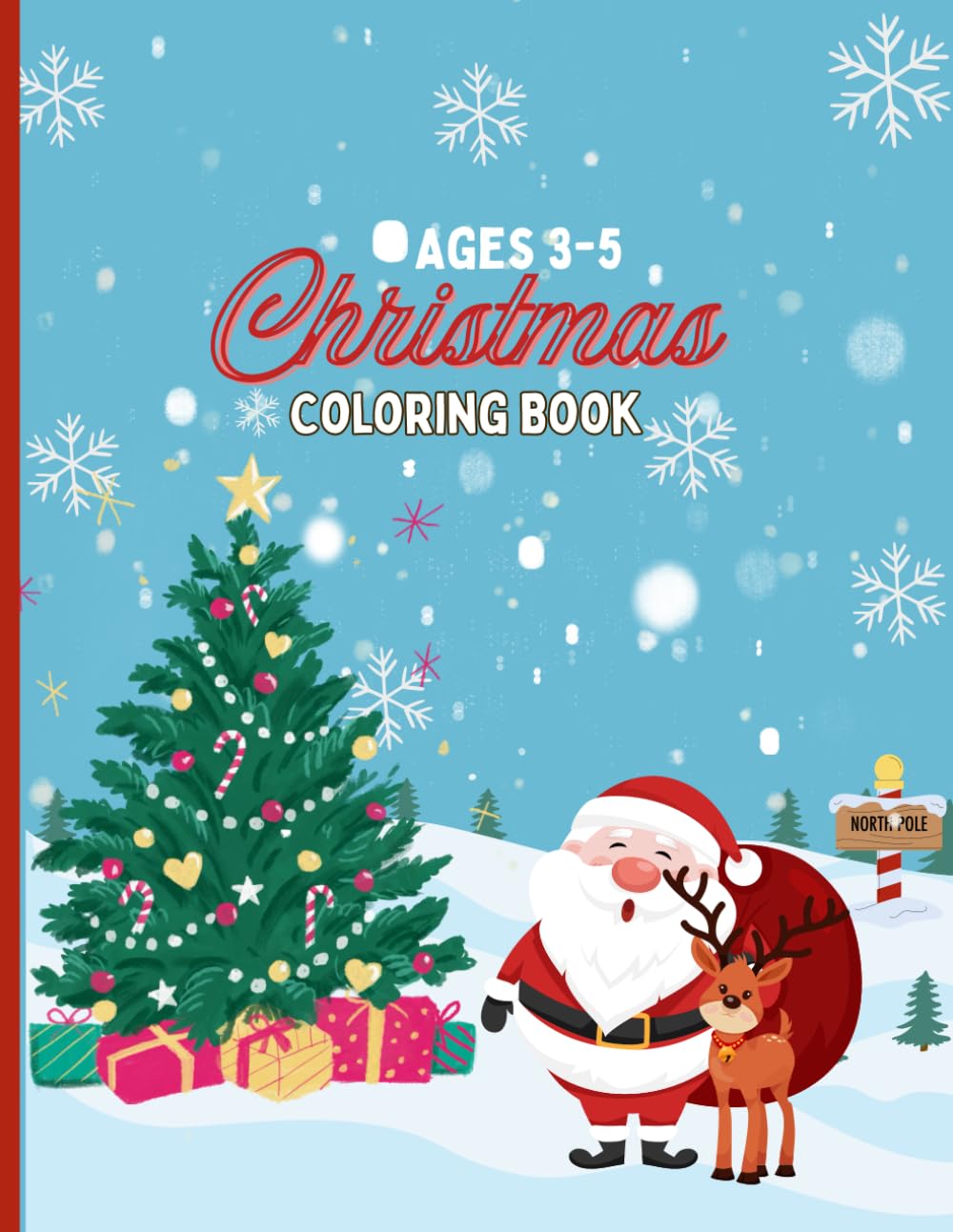 My Christmas Coloring Book: 3- 5 Years Old Coloring Book
