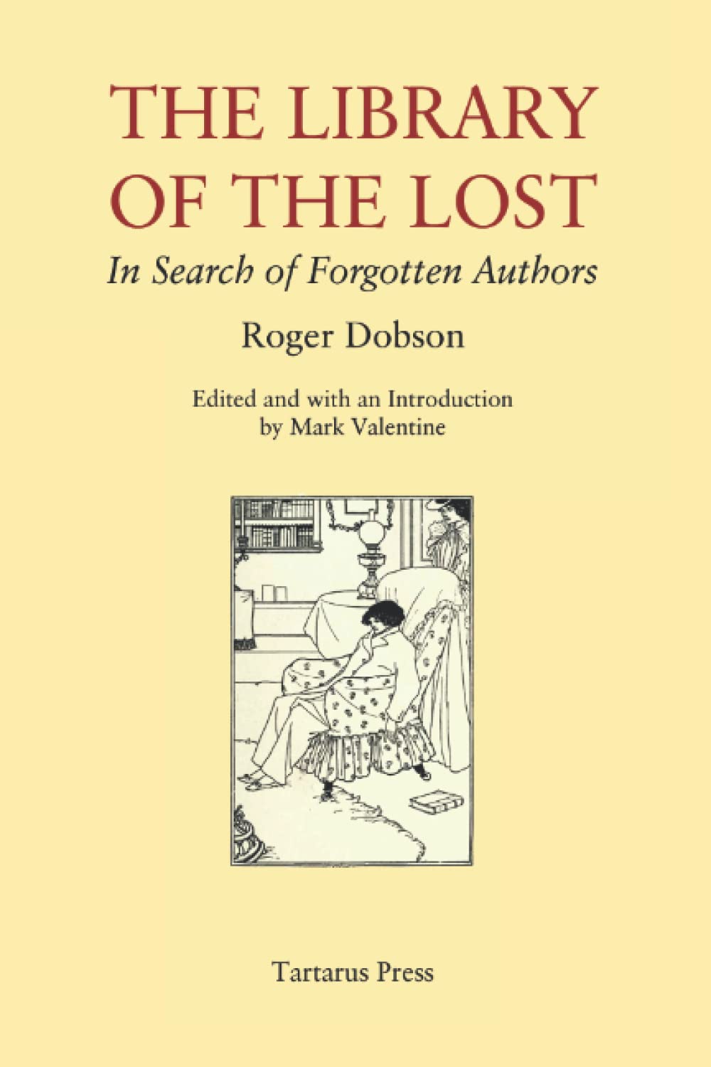 The Library of the Lost: In Search of Forgotten Authors