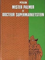 Mister palmer et docteur supermarketstein (CROSS OVER 2902503067 Book Cover