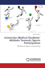 University Medical Students’ Attitude Towards Sports Participation: The Place of Sports in Counselling