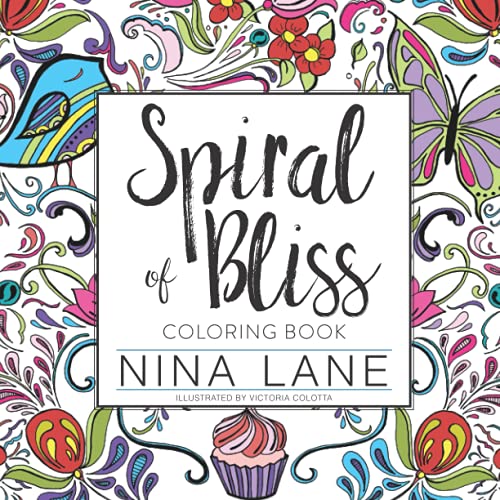 The Spiral of Bliss Coloring Book (The Spiral Series)