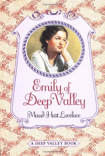Emily of Deep Valley (Deep Valley Book)