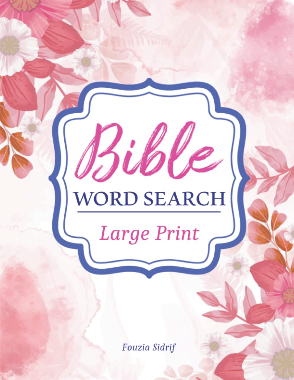 Bible word search large print puzzles for seniors and adults the largest bible word search 