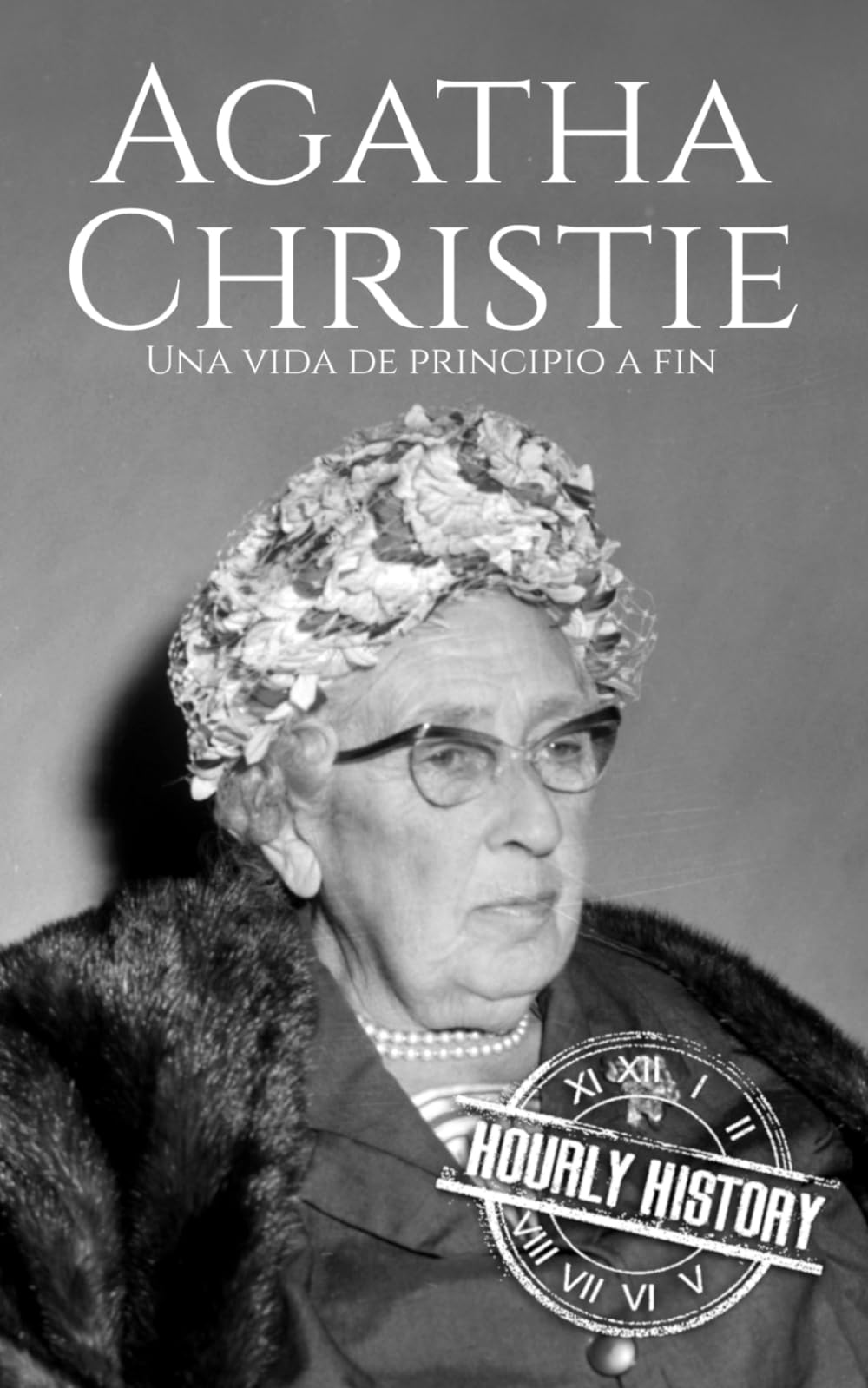 Agatha Christie: Una vida de principio a fin