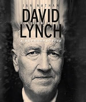 David Lynch: A Retrospective