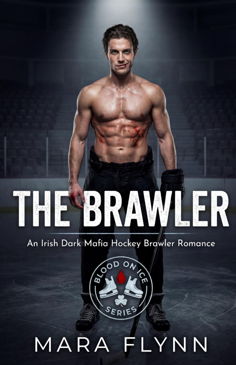 The Brawler: An Irish Dark Mafia Hockey Brawler Romance (Blood on Ice)