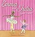 Emma and Julia Love Ballet