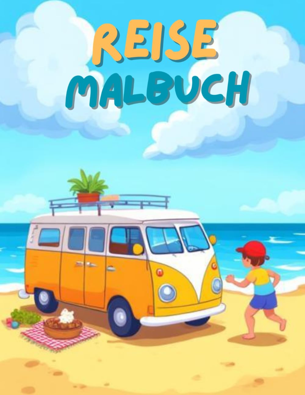 Mein Reise-Malbuch für Kinder ab 4 Jahren: Malen & Entdecken - Die perfekte Beschäftigung für die Ferien