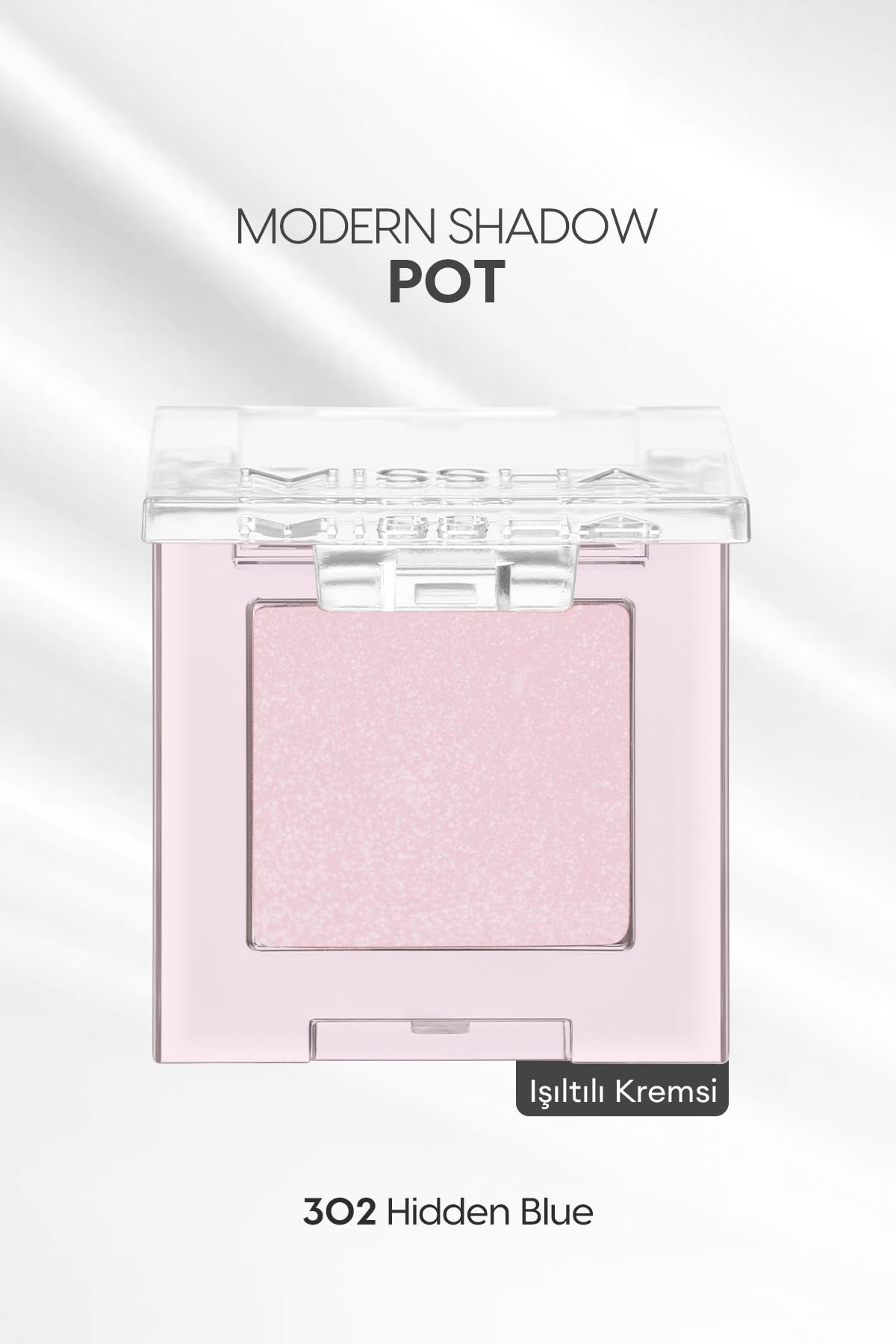 MISSHA Işıltılı Kremsi Dokulu Tekli Göz Farı Modern Shadow Pot (302 Hidden Blue) 302 Hidden Blue