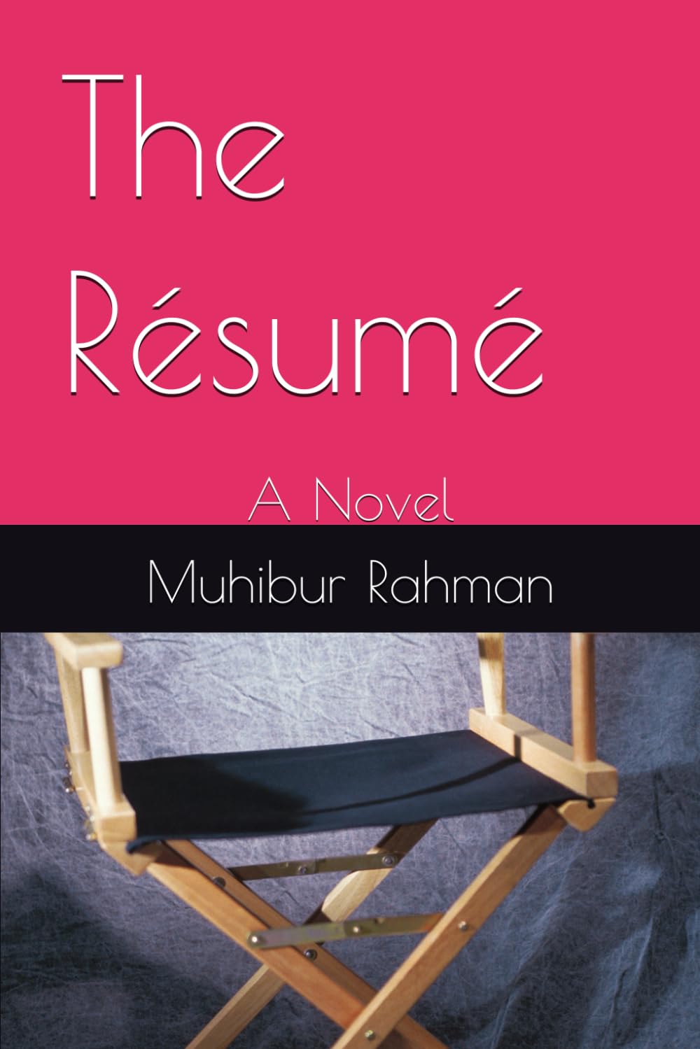 The Résumé: A Novel